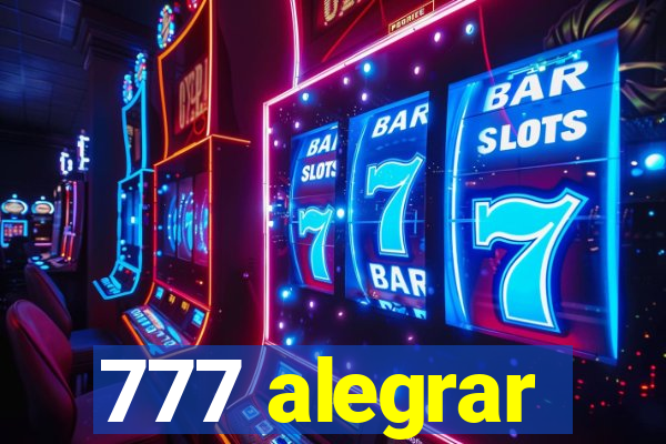777 alegrar